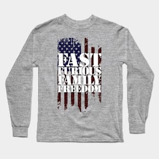 Fast Furious Family Freedom Long Sleeve T-Shirt